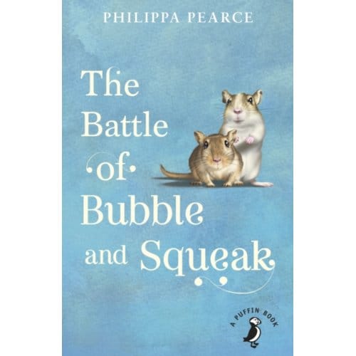 The Battle Of Bubble And Squeak - A Puffin Book - Philippa Pearce