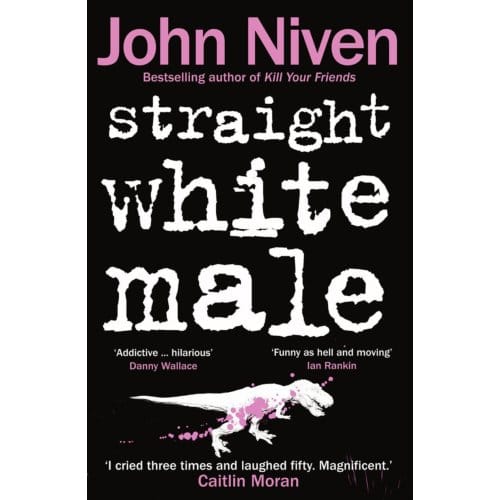 Straight White Male - John Niven