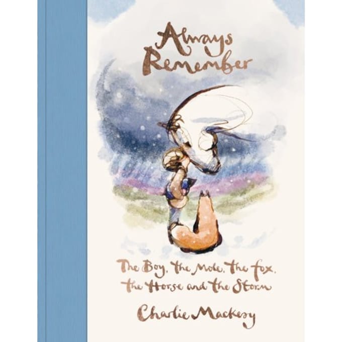 Always Remember - Charlie Mackesy