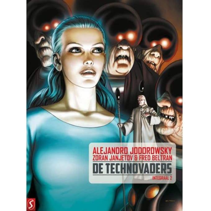 De Technovaders / Integraal 2 - Alejandro Jororowsky