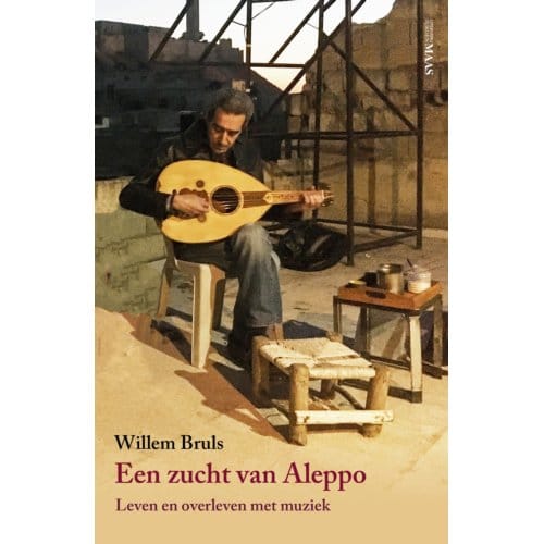 Een Zucht Van Aleppo - Willem Bruls