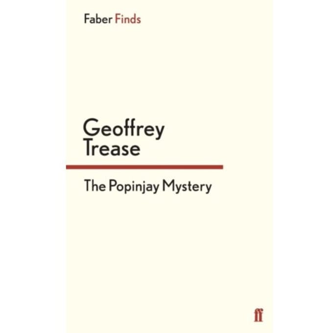 The Popinjay Mystery - Trease, Geoffrey