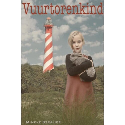 Vuurtorenkind - Mineke Straijer