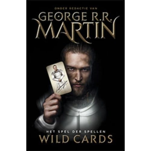 Het Spel Der Spellen - Wild Cards - George R.R. Martin