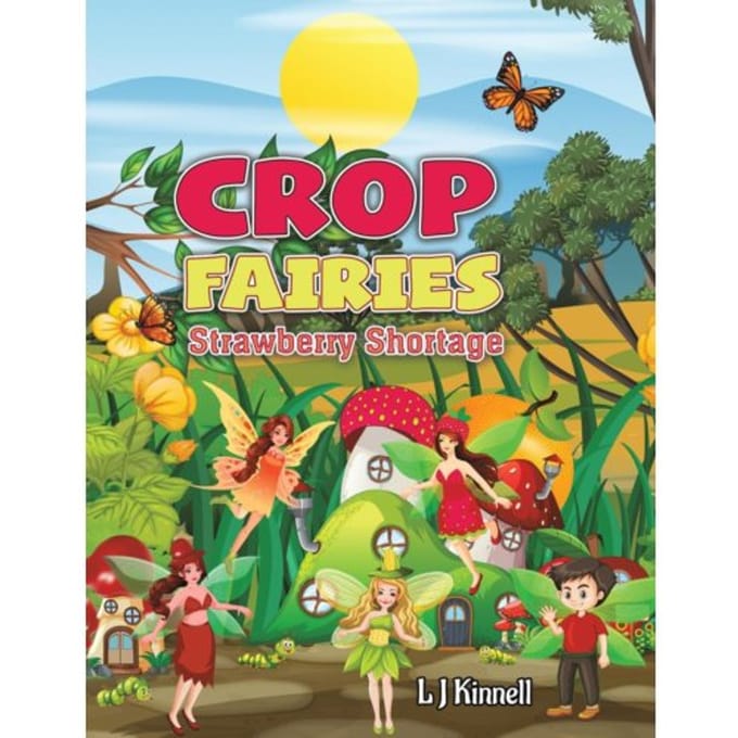 Crop Fairies - L J Kinnell