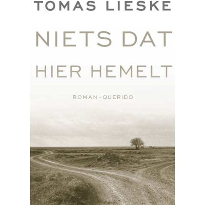 Niets Dat Hier Hemelt - Tomas Lieske