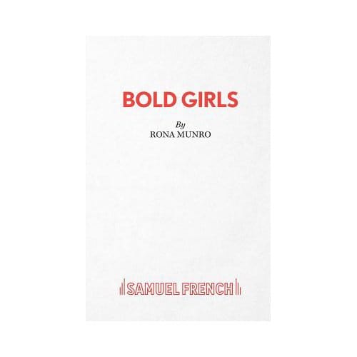Bold Girls - Rona Munro