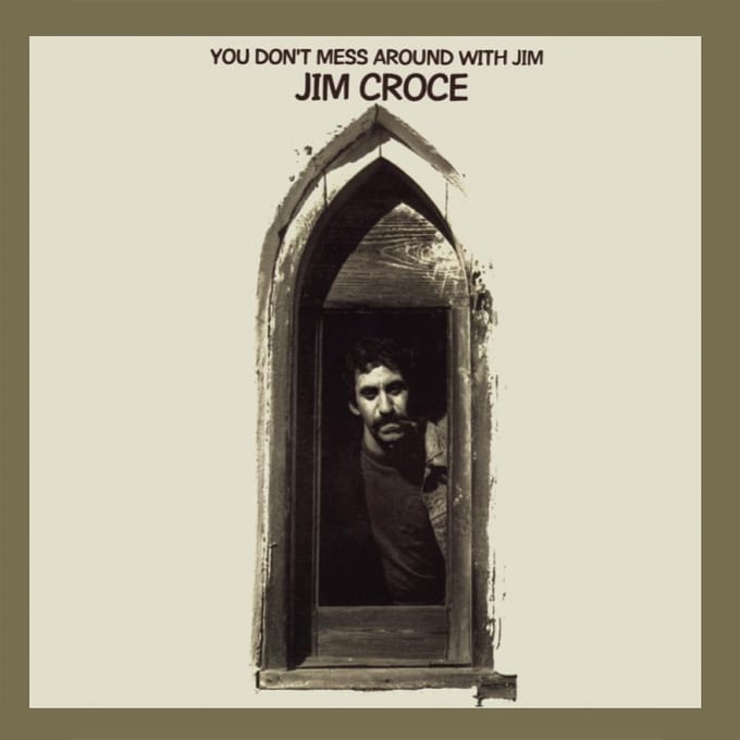 Jim Croce - You Don't Mess Around With Jim Croce (CD) (50th Anniversary Edition)
