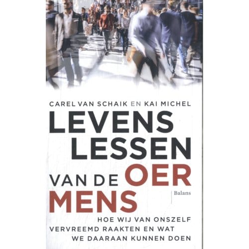 Levenslessen Van De Oermens - Kai Michel