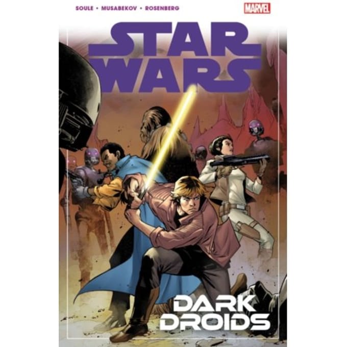 Star Wars Vol. 7: Dark Droids - Star Wars - Charles Soule