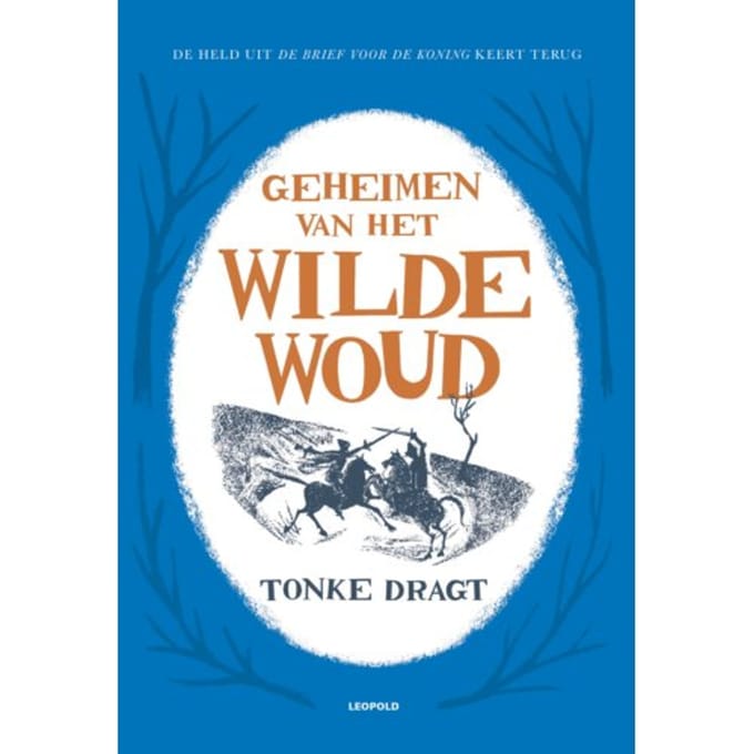 Geheimen Van Het Wilde Woud - Tonke Dragt