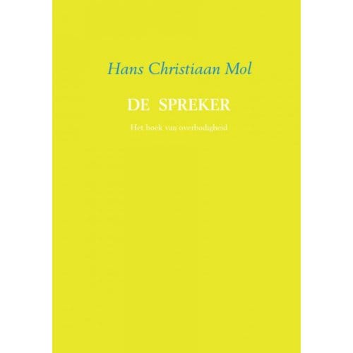 De Spreker - Hans Christiaan Mol