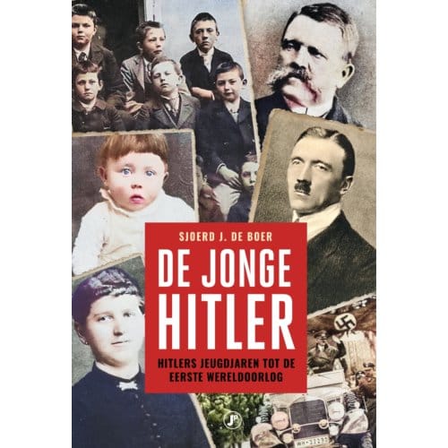 De Jonge Hitler - Sjoerd J. de Boer