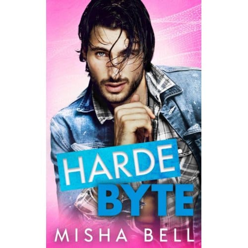 Harde Byte - Misha Bell