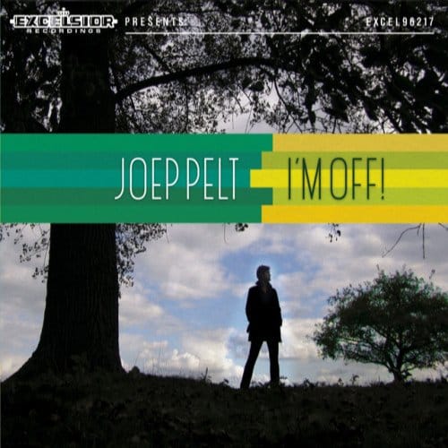 I'm Off - Joep Pelt