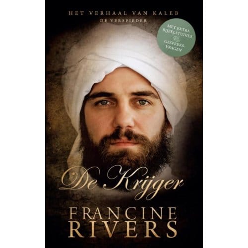 De Krijger - Francine Rivers
