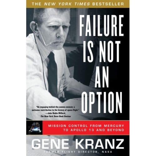 Failure Is Not An Option - Gene Kranz