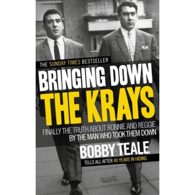 Bringing Down The Krays - Bobby Teale