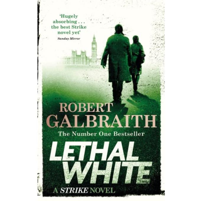 Lethal White - Strike - Robert Galbraith