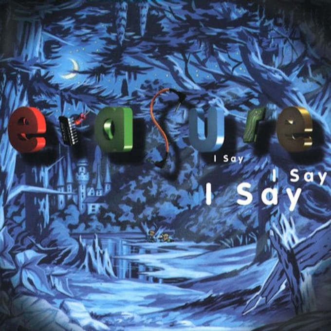 I Say I Say I Say - Erasure