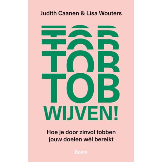 Tobwijven! - Judith Caanen