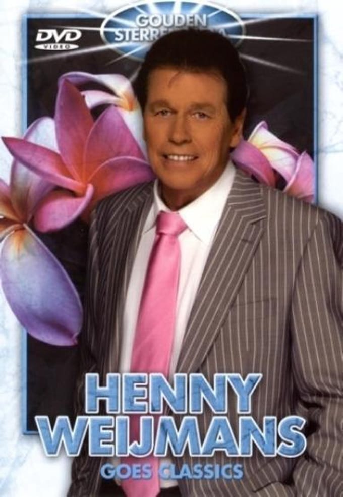 Henny Weijmans - Goes Classics