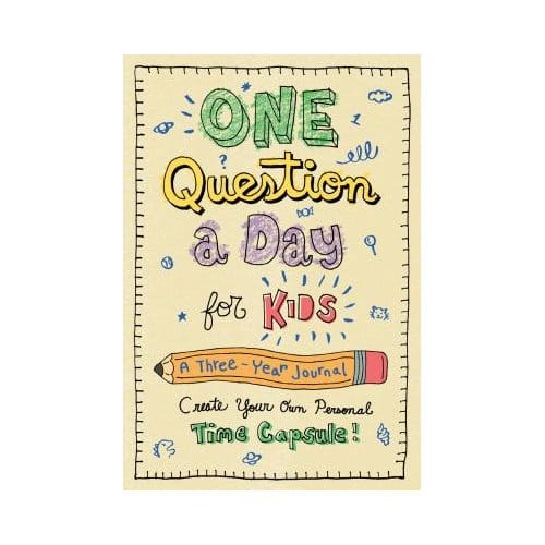 One Question A Day For Kids: A Three-Year Journal - Aimee Chase