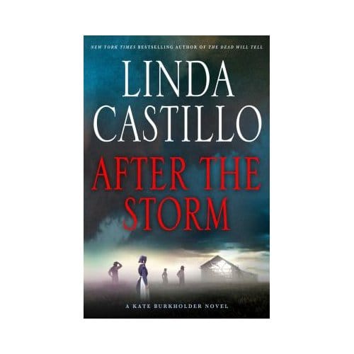 After The Storm - LINDA CASTILLO