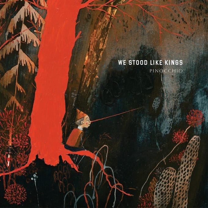 We Stood Like Kings - Pinocchio (LP)