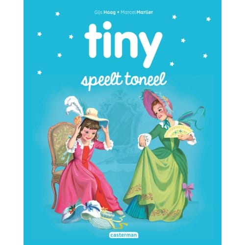 Tiny Speelt Toneel - Tiny Nieuwe Stijl - Gijs Haag