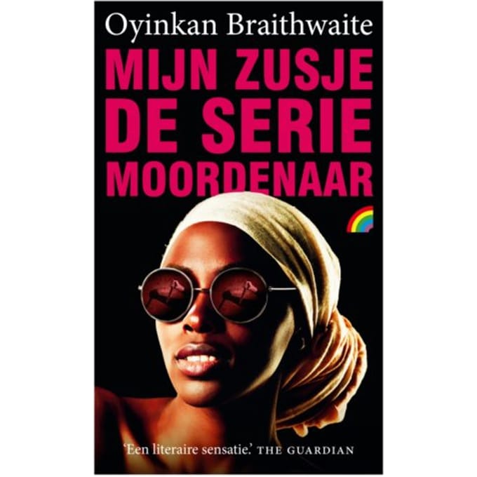 Mijn Zusje, De Seriemoordenaar - Oyinkan Braithwaite