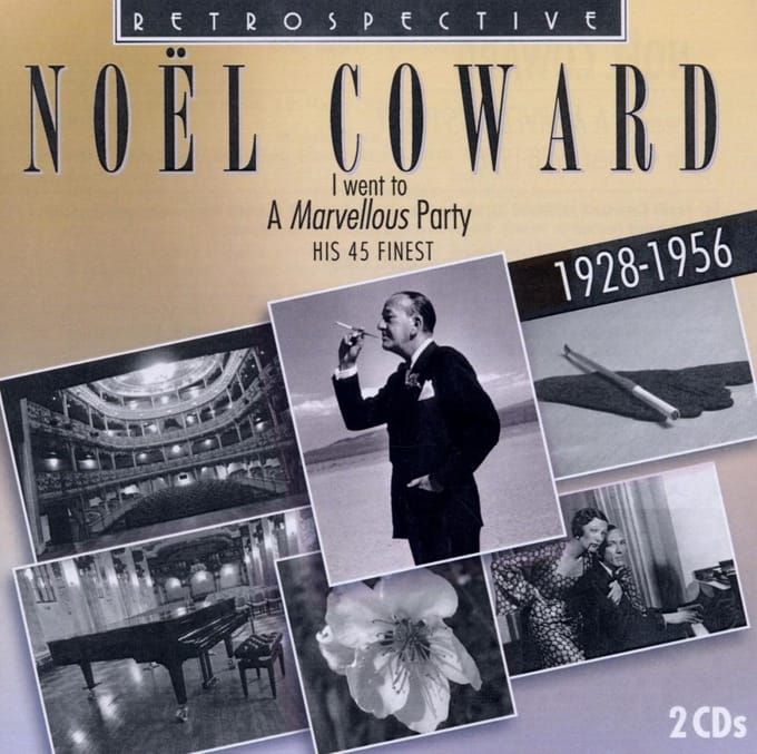 Noël Coward - I Went To A Marvellous Party (2 CD)
