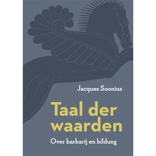 Taal Der Waarden - Jacques Soonius
