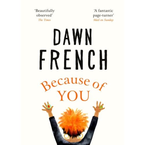 Because Of You - Dawn French