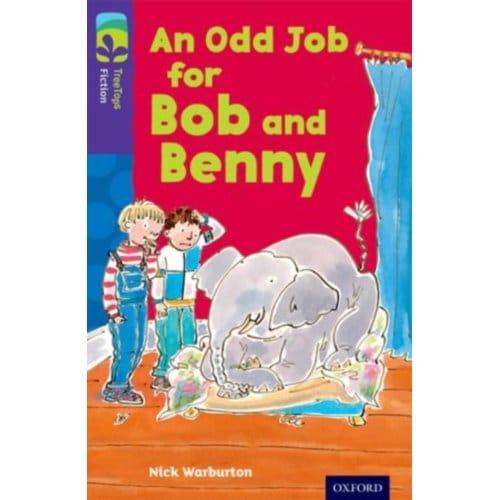 Oxford Reading Tree Treetops Fiction: Level 11 More Pack A: An Odd Job For Bob And Benny - Oxford - Nick Warburton