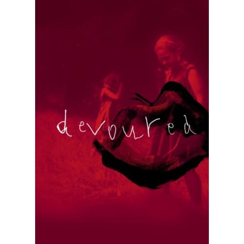 Devoured - Anna Mackmin
