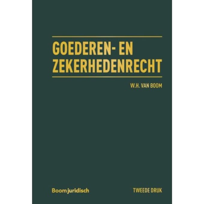 Goederen- & Zekerhedenrecht - Boom Masterreeks - W.H. van Boom
