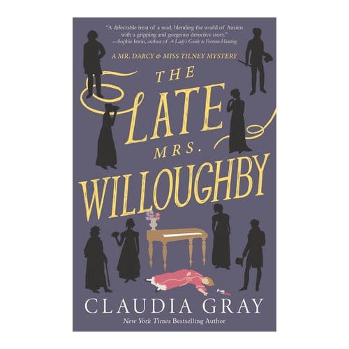 The Late Mrs. Willoughby - Gray, Claudia