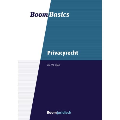Boom Basics Privacyrecht - Boom Basics - Vonne Laan