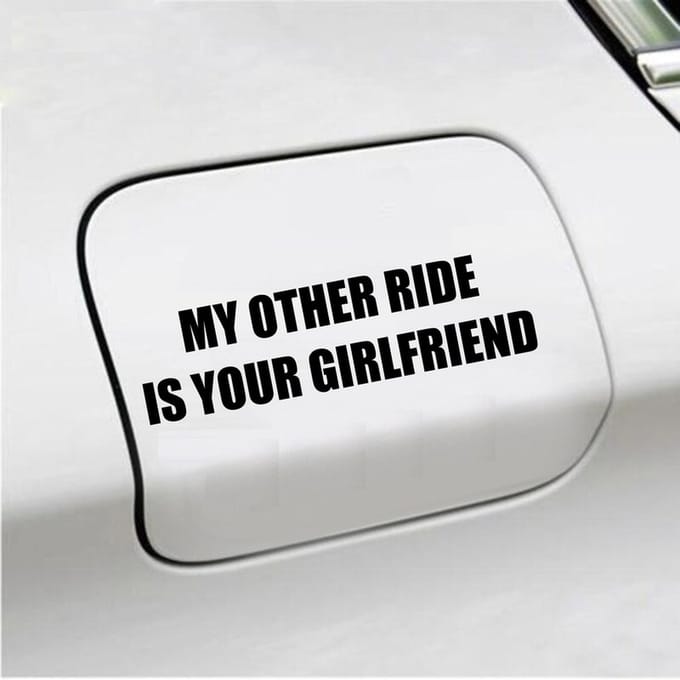 Bumpersticker - My Other Ride Is your Girlfriend - 4 X 14,8 - Zwart