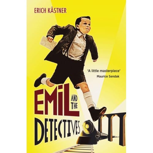 Emil And The Detectives - Erich Kastner