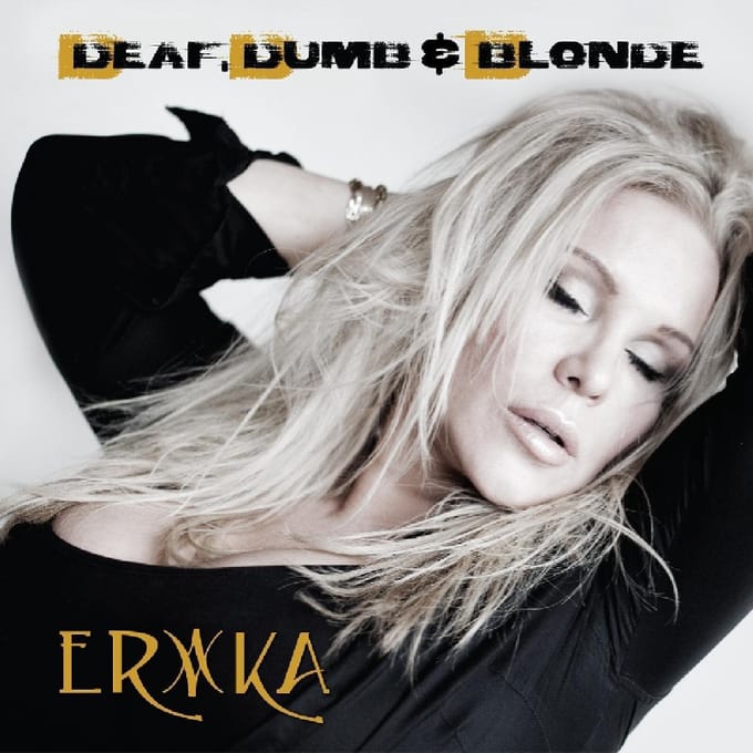Deaf Dumb & Blonde