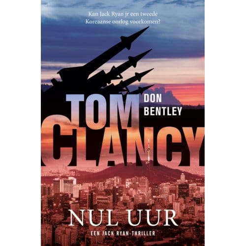 Tom Clancy Nul Uur - Jack Ryan - Don Bentley