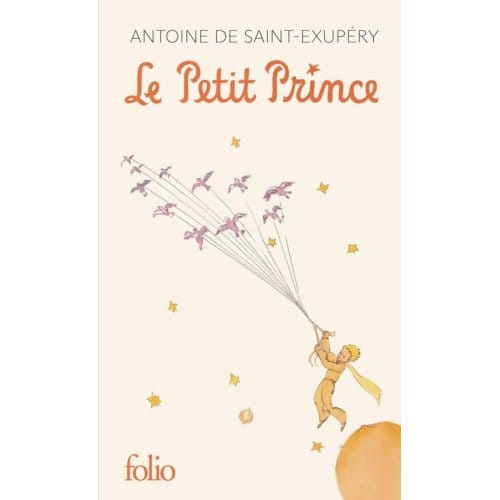 Le Petit Prince - Antoine de Saint-Exupéry