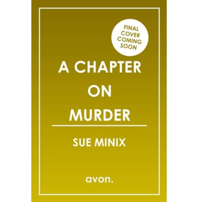 A Chapter On Murder - The Bookstore Mystery Series - Sue Minix