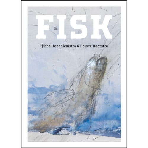 Fisk - Tjibbe Hooghiemstra