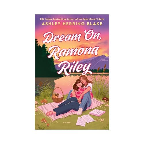 Dream On, Ramona Riley - Clover Lake - Ashley Herring Blake