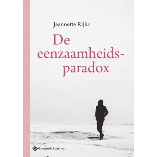De Eenzaamheidsparadox - Jeannette Rijks