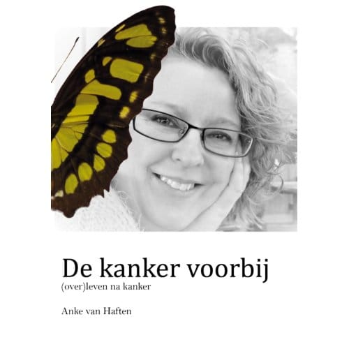 De Kanker Voorbij - Anke van Haften