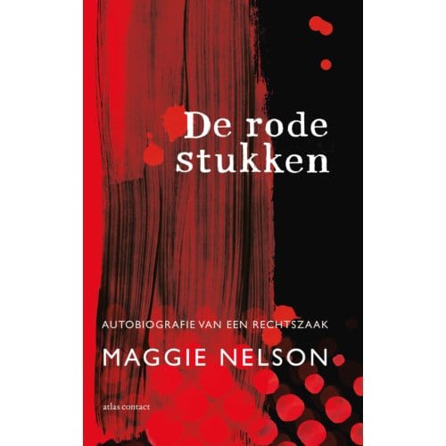 De Rode Stukken - Maggie Nelson